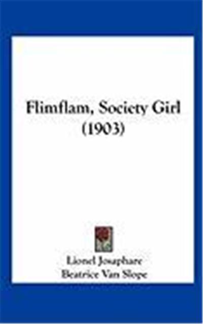 Flimflam, Society Girl (1903)