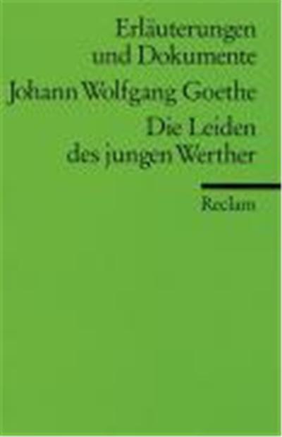 Johann Wolfgang Goethe, Die Leiden Des Jungen Werthers