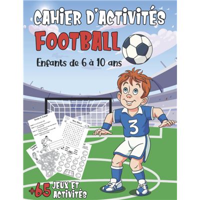 Cahier d'activités Football livre de jeux foot pour enfants de 5 à