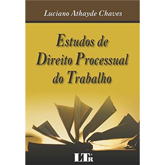 Estudos De Direito Processual Do Trabalho - 1