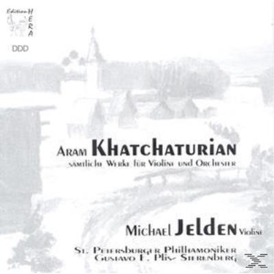 Aram Khatchaturian: Sämtliche Werke Für Violine Und Orchester