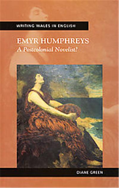 Emyr Humphreys, Writing Wales In English
