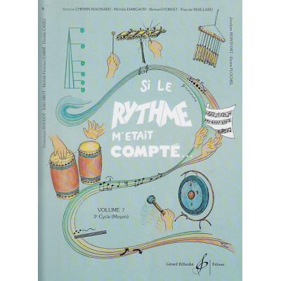 Méthodes et pédagogie BILLAUDOT SI LE RYTHME M'ETAIT COMPTE VOL.7 Formation musicale - solfège