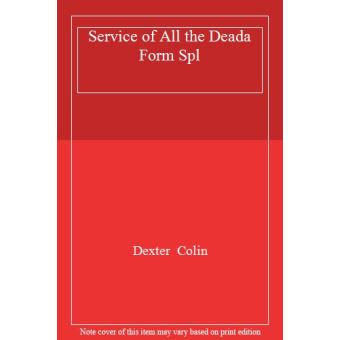 SERVICE OF ALL THE DEADA FORM SPL - Paperback - 2008 - 1