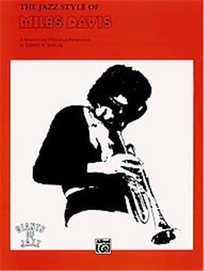 The Jazz Style of Miles Davis, Giants of Jazz