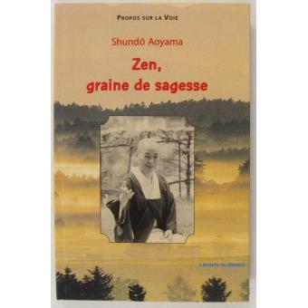 Zen, graine de sagesse - 1