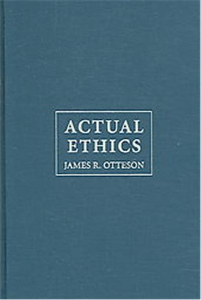 Actual Ethics