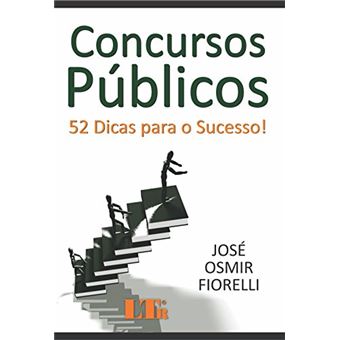 Concursos Públicos. 52 Dicas Para O Sucesso! - 1