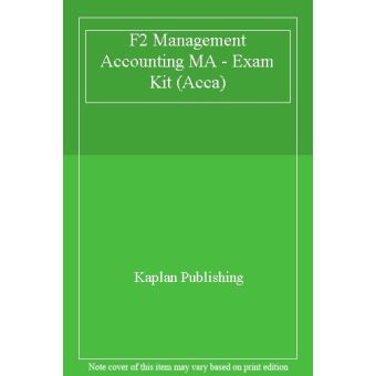 F2 Management Accounting MA - Exam Kit (Acca) - [Version Originale ...