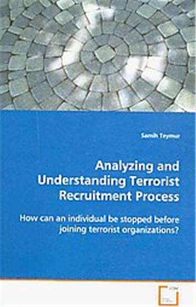 Analyzing and Understanding Terrorist Recruitment Process