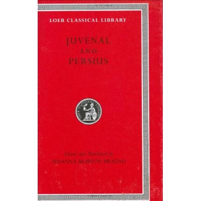 Juvenal and Persius, Loeb Classical Library