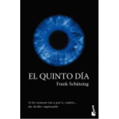 El Quinto Día - Schätzing, Frank