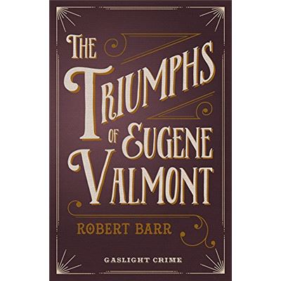 Triumphs of Eugene Valmont, The - [Livre en VO]