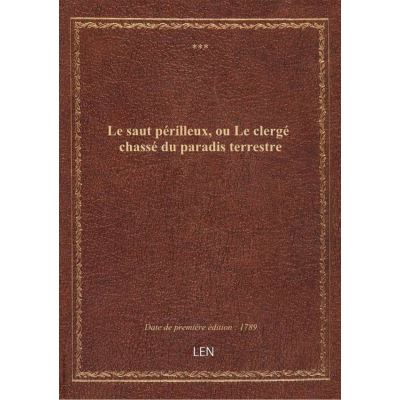 Le saut périlleux, ou Le clergé chassé du paradis terrestre