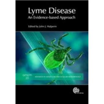 Lyme Disease: An Evidence-Based Approach (Advances In Molecular And ...