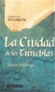 La Ciudad de las Tinieblas - 1