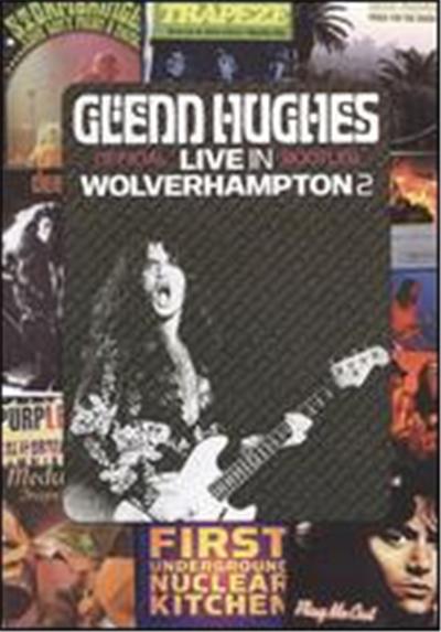 Glenn Hughes: Live in Wolverhampton 2 - DVD Zone 1