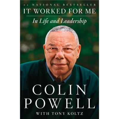It Worked For Me: In Life And Leadership (Paperback)