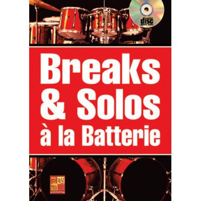 Méthodes et pédagogie PLAY MUSIC PUBLISHING MAUGAIN M. - BREAKS & SOLOS BATTERIE + CD - BATTERIE Batterie