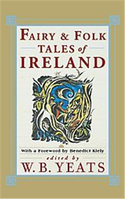 Fairy and Folk Tales of Ireland