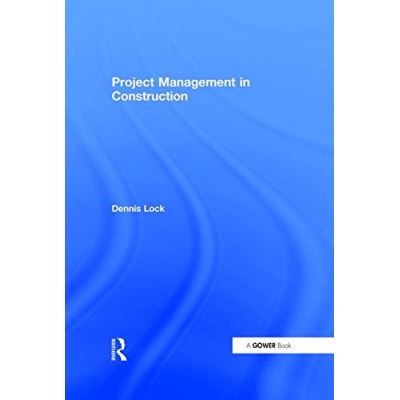 Project Management in Construction, The Leading Construction Series