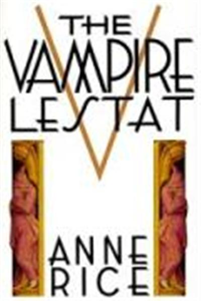 The Vampire Lestat, Chronicles of the Vampires, 2nd Book