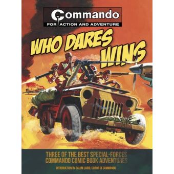 Who Dares Wins - Three of the Best Special-forces Commando Comic Book Adventures - Paperback - 2012 - 1
