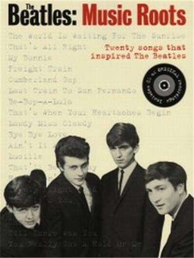 The Beatles Music Roots Twenty Songs That Inspired The Beatles Pvg +Cd
