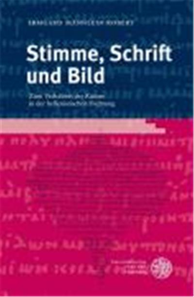 Stimme, Schrift Und Bild, Bibliothek Der Klassischen Altertumswissenschaften