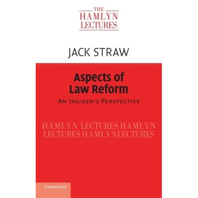 Aspects of Law Reform: An Insider's Perspective (The Hamlyn Lectures) - [Livre en VO]