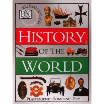 The Dorling Kindersley History Of The World - Relié - Achat Livre | Fnac