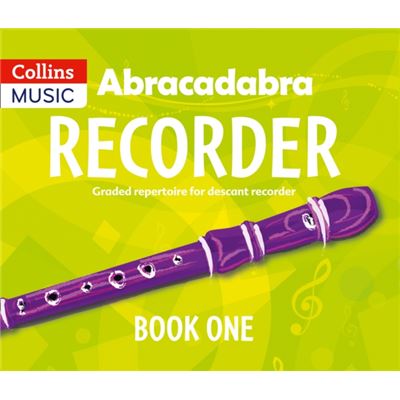 Abracadabra Recorder,Abracadabra - Abracadabra Recorder Book 1 (Pupil'S Book): 23 Graded Songs And Tunes (Paperback)