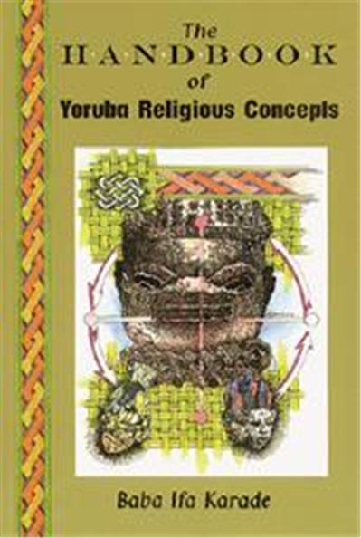 The Handbook of Yoruba Religious Concepts