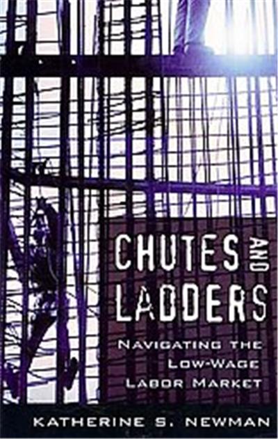 Chutes and Ladders, Russell Sage Foundation Books at Harvard University Press