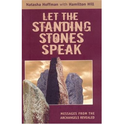 Let the Standing Stones Speak