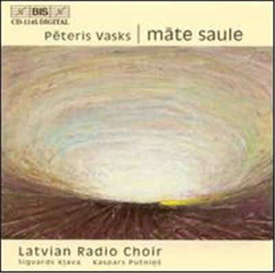 Peteris Vasks: Mate Saule