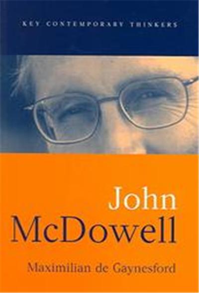 John McDowell, Key Contemporary Thinkers Series
