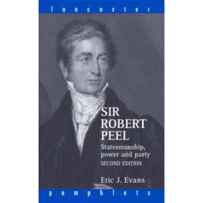 Sir Robert Peel, Lancaster Pamphlets Series