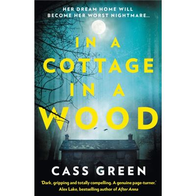 In A Cottage In A Wood