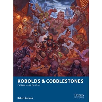 Kobolds & Cobblestones/Gang Rumbles