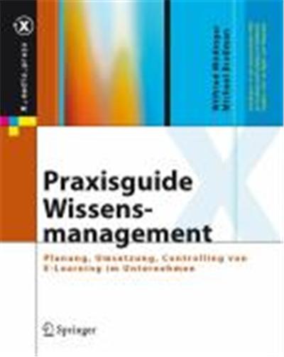 Praxisguide Wissensmanagement, X.Media.Press