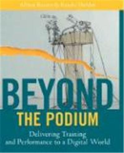 Beyond the Podium: Delivering Training and Performance to a Digital World