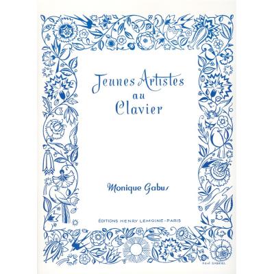 Partitions classique LEMOINE GABUS MONIQUE - JEUNES ARTISTES AU CLAVIER - PIANO Piano