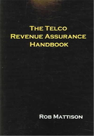 The Telco Revenue Assurance Handbook
