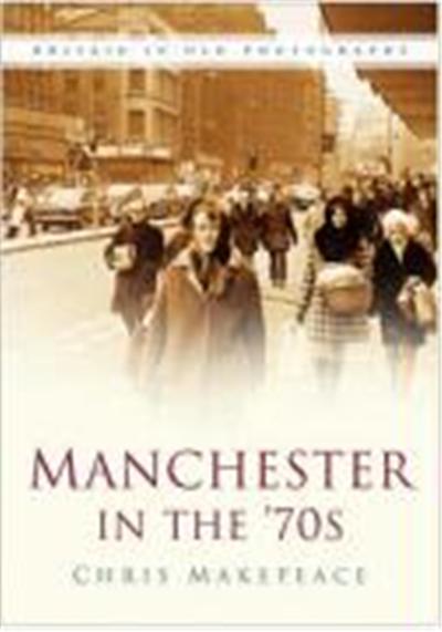 Manchester in the 70's