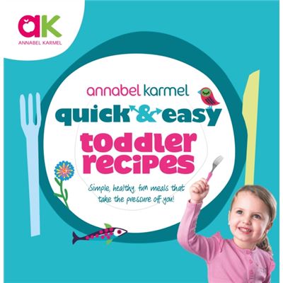 Quick And Easy Toddler Recipes (Quick & Easy) (Hardcover)