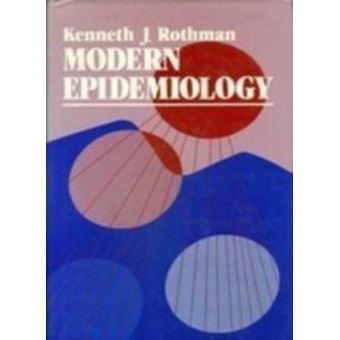 Modern Epidemiology - [Version Originale] K J Rothman - poche - K J ...