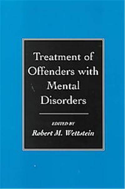 Treatment of Offenders With Mental Disorders
