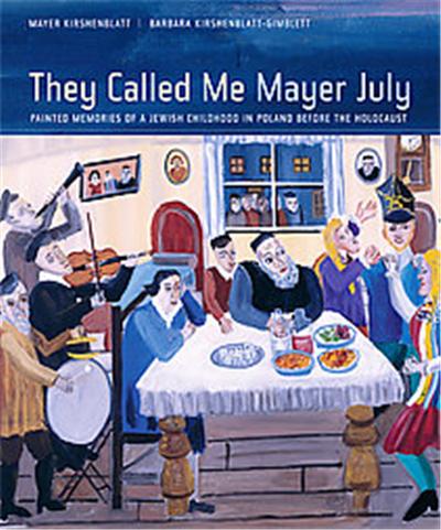They Called Me Mayer July, The S. Mark Taper Foundation Imprint in Jewish Studies