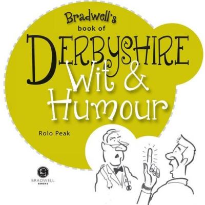Derbyshire Wit & Humour (Wit and Humour)